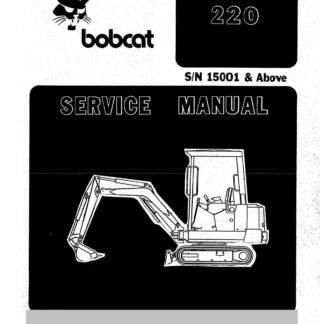 Bobcat 220 Excavator Service Repair Manual