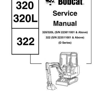 Bobcat 320 320L 322 Excavator Service Repair Manual