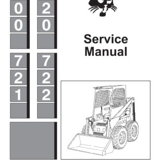 Bobcat 700, 720, 721, 722 Skid Steer Loader Service Repair Manual