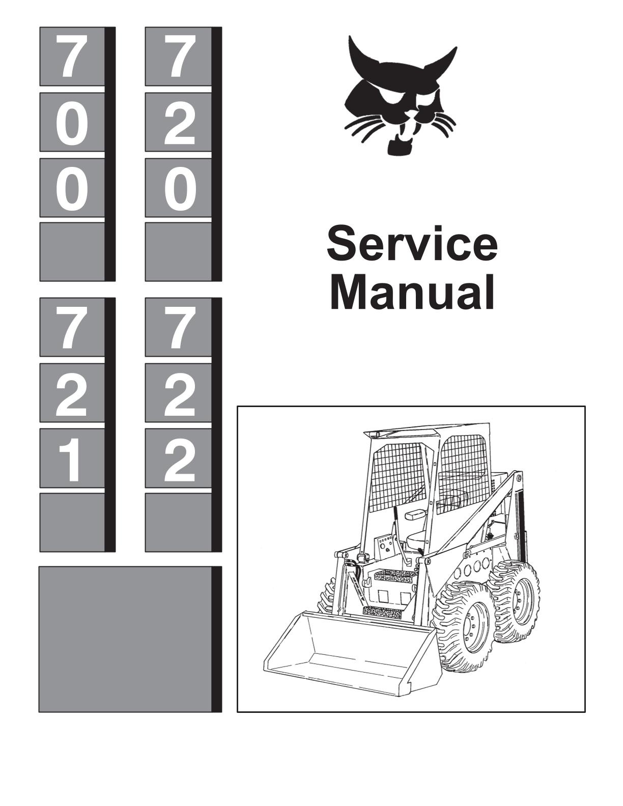 Bobcat 700, 720, 721, 722 Skid Steer Loader Service Repair Manual