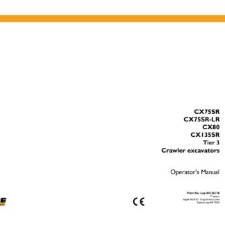 CASE CX75SR CX75SR-LR CX80 CX135SR Tier 3 Crawler Excavator Operator’s manual