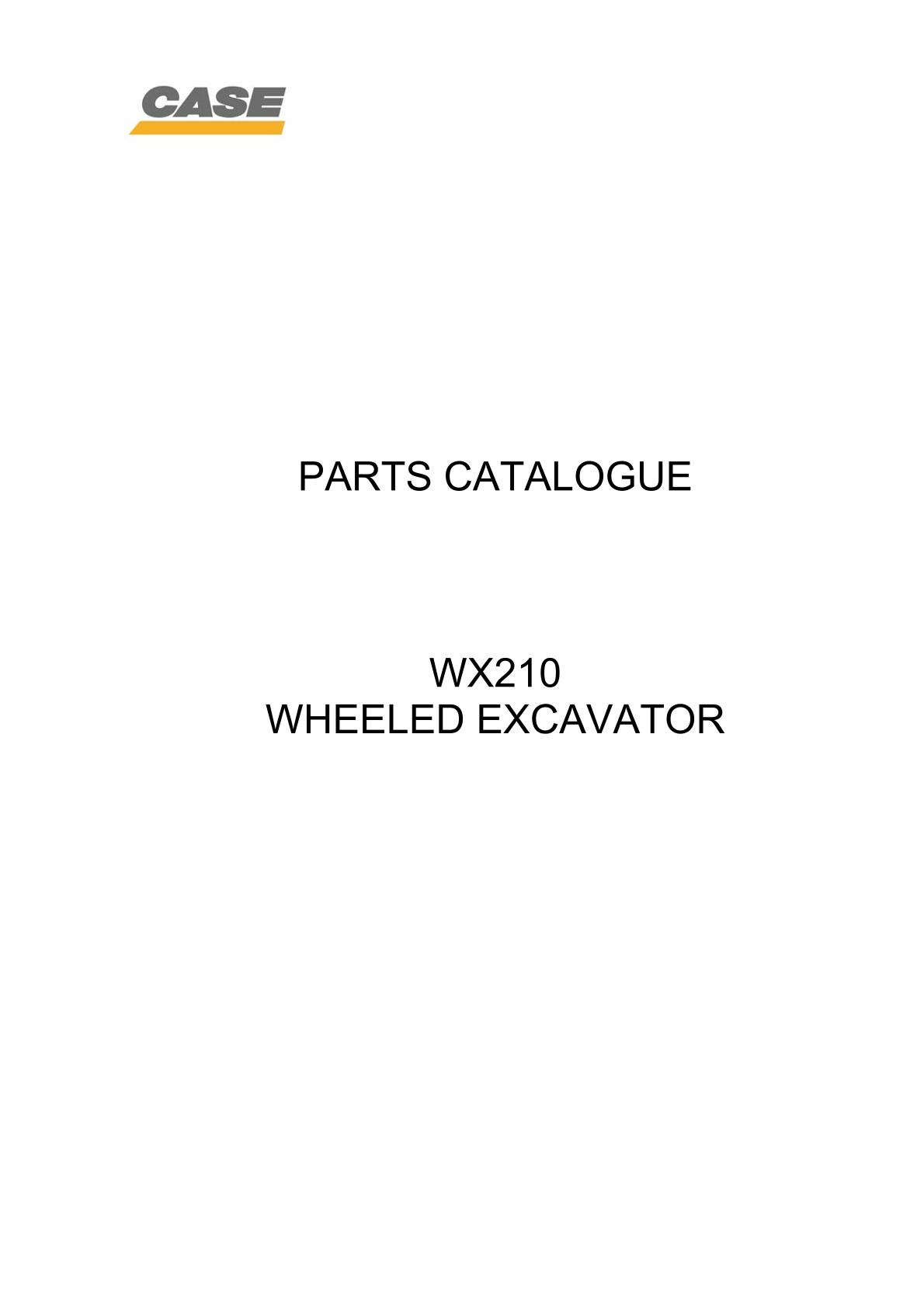 CASE WX210 Wheel Excavator Parts Catalogue manual