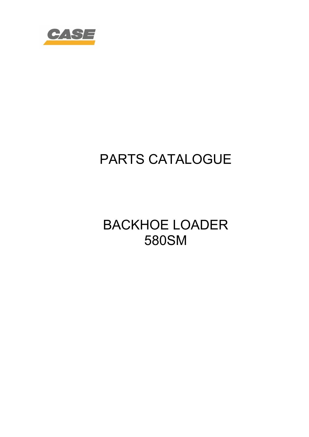 Case 580SM Backhoe Loader (Europe) Parts Catalogue manual