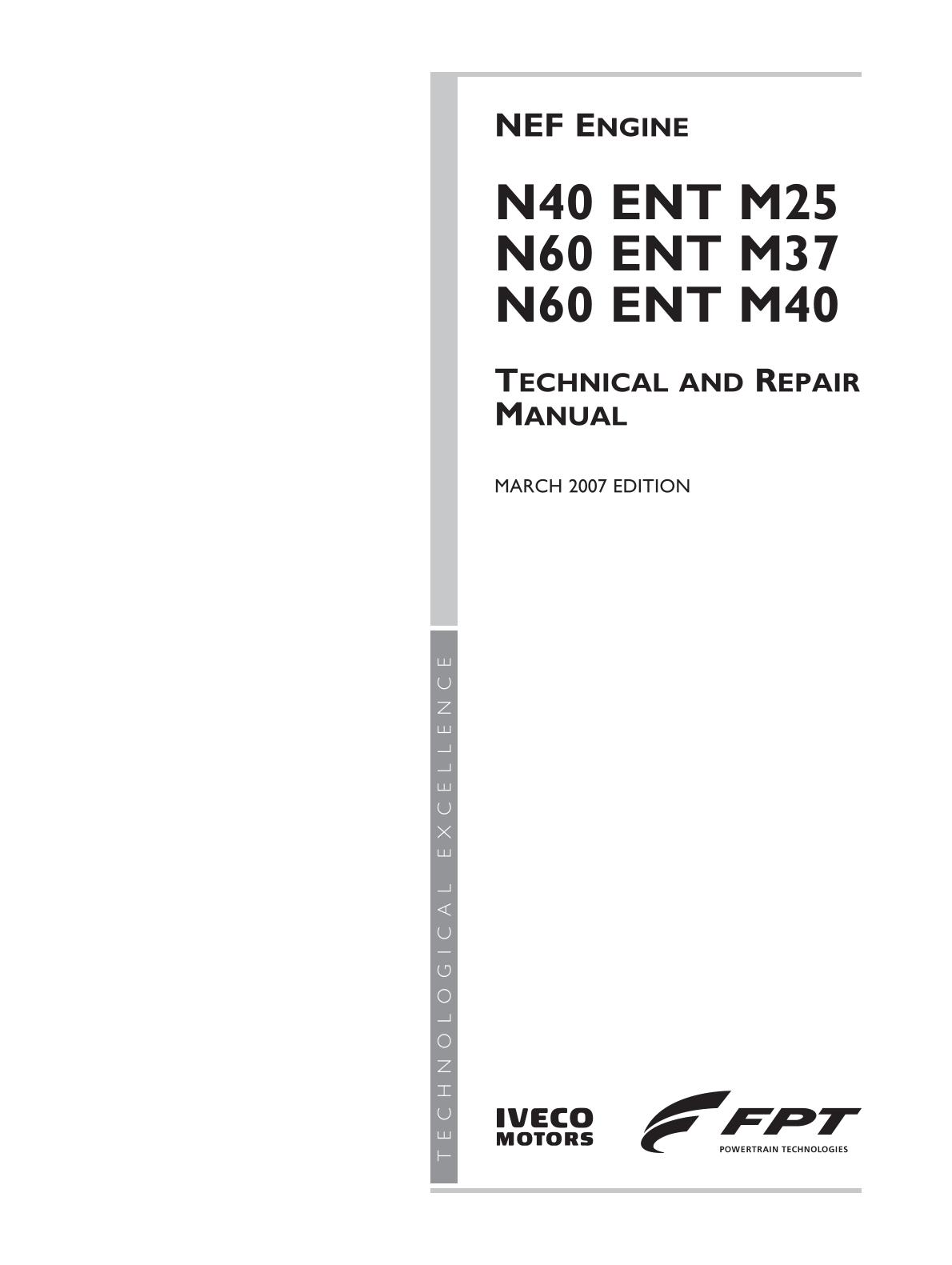 Iveco NEF Engine (N40 ENT M25, N60 ENT M37, N60 ENT M40) Service Repair Manual