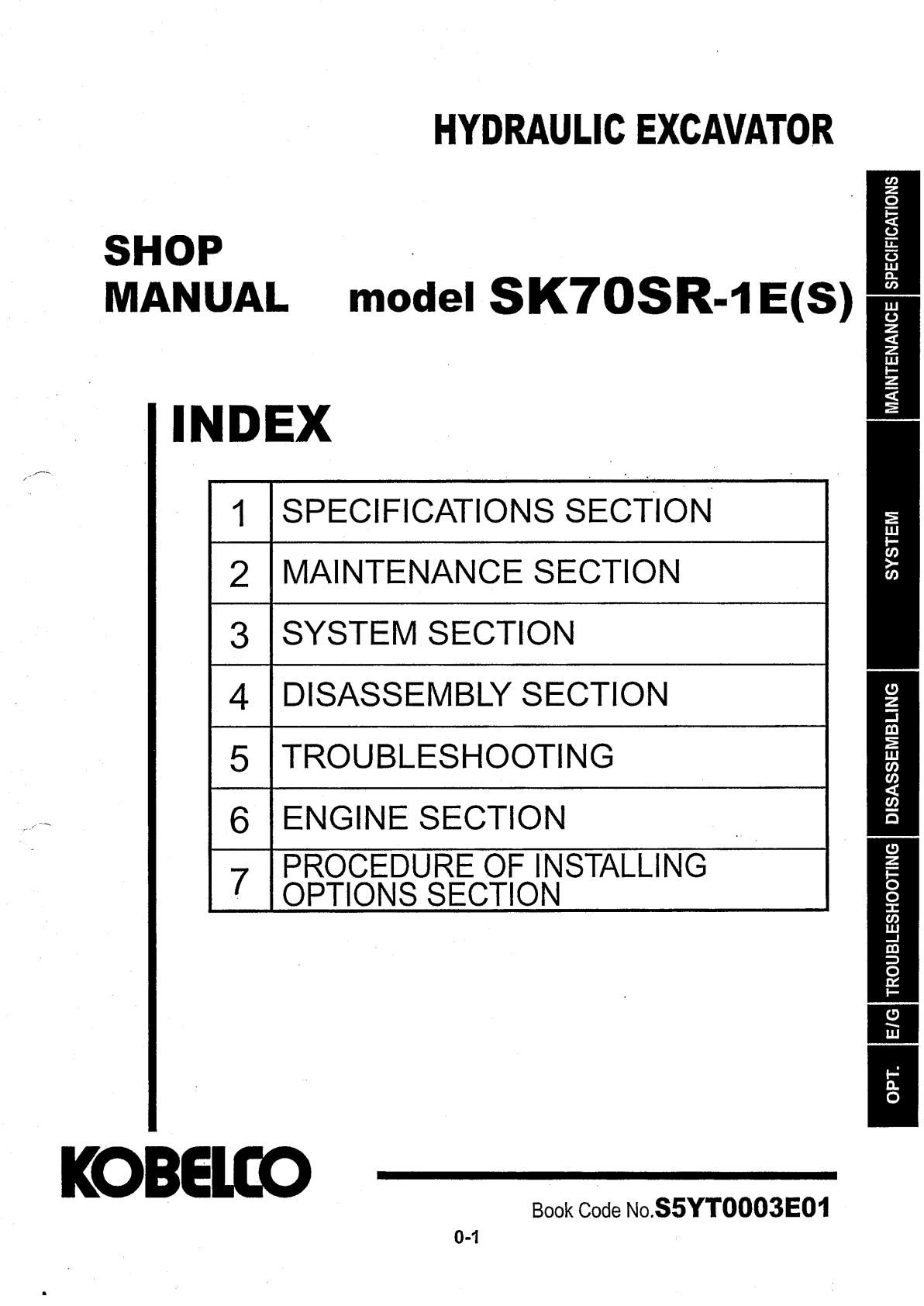 Kobelco SK70SR-1E, SK70SR-1ES Crawler Excavator Service Repair Manual