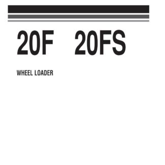 Komatsu 20F, 20FS Wheel Loader Service Repair Manual