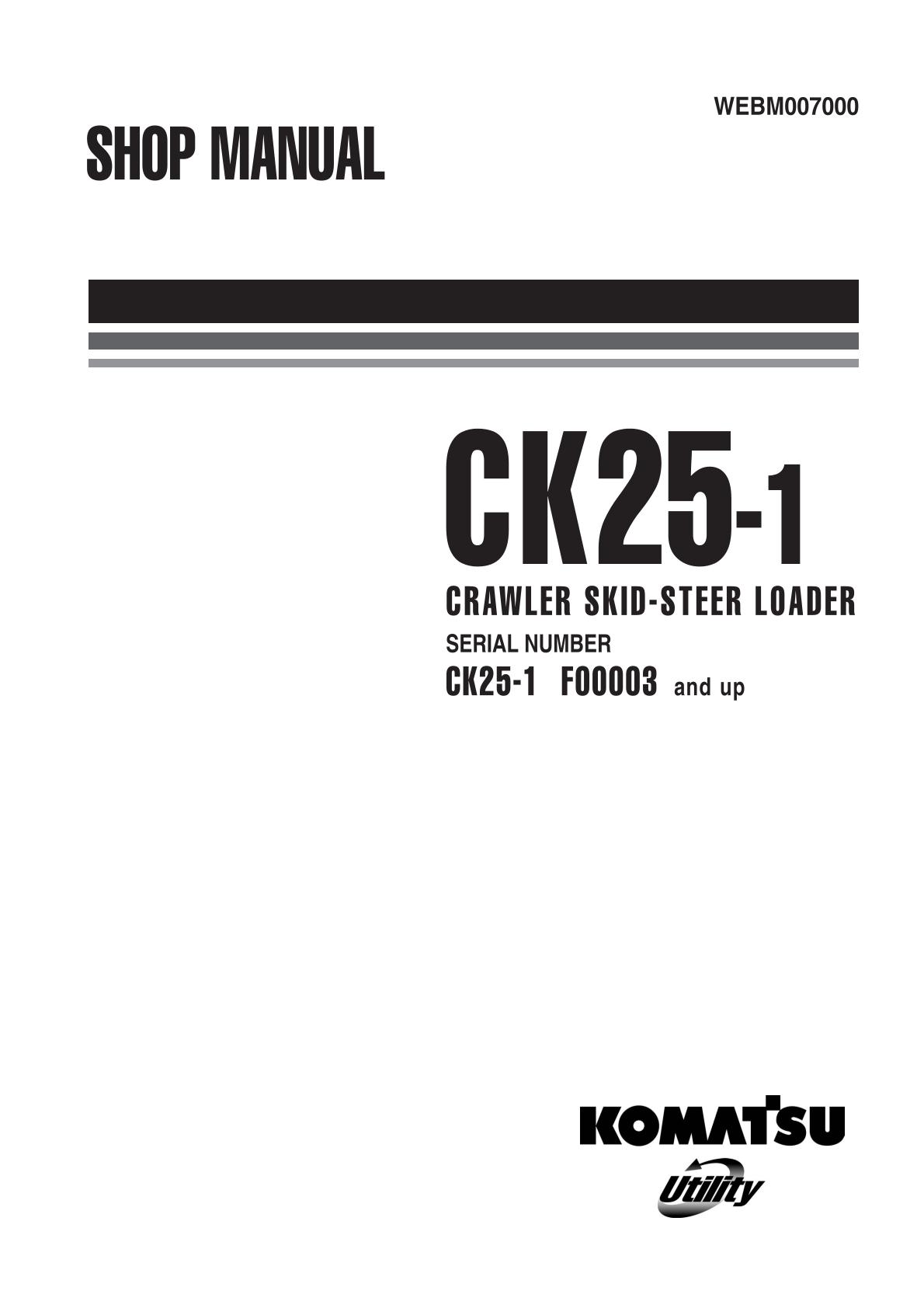 Komatsu CK25-1 Skid Steer Loader Service Repair Manual