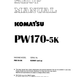 Komatsu PW170-5K Hydraulic Excavator Service Repair Manual