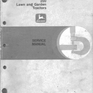 John Deere 200 Lawn and Garden Tractor Service Repair Manual