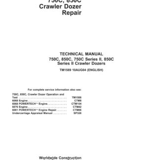 John Deere 750C, 850C, 750C Series II, 850CSeries II Crawler Dozers Service Repair Manual