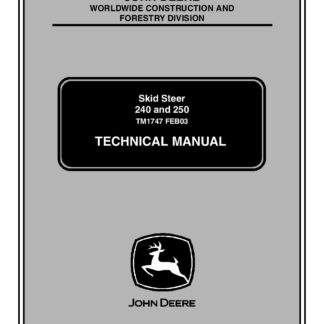John Deere 240 250 Skid Steer Loader Service Repair Manual