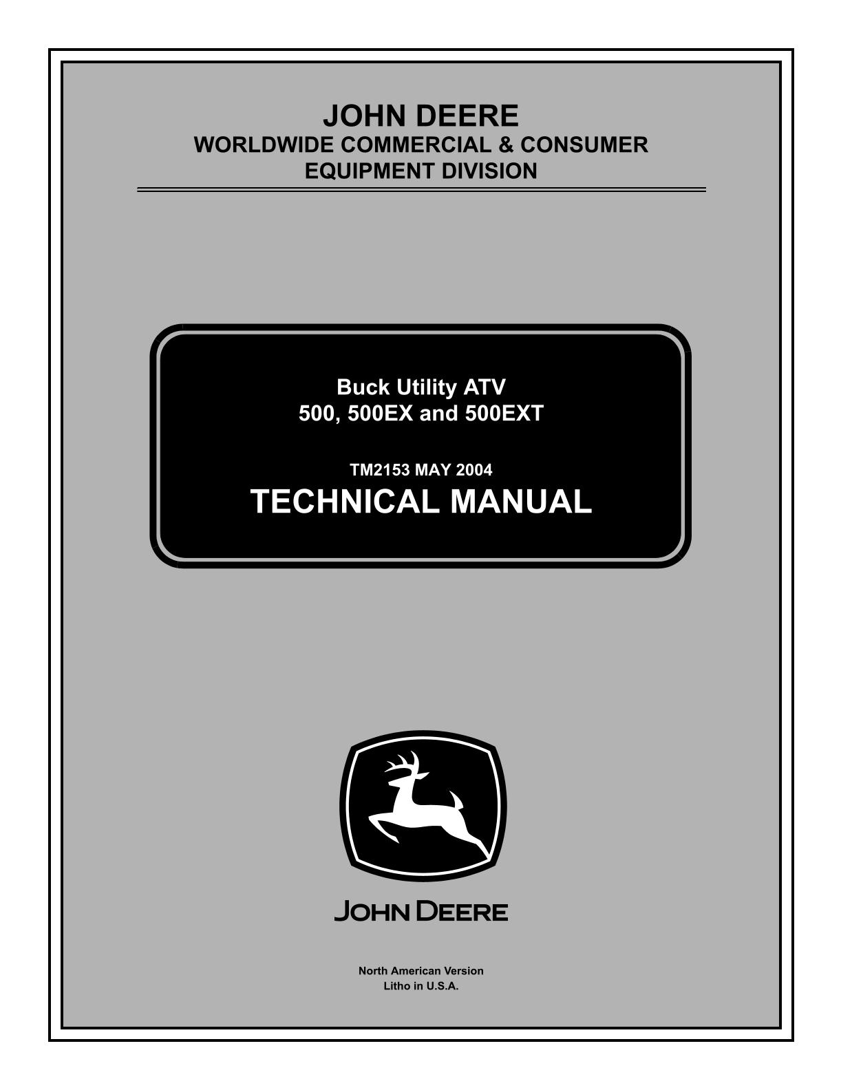 John Deere 500, 500EX and 500EXT Buck Utility ATV Service Repair Manual