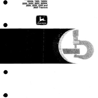 John Deer 1350 1550 1750 1850 1850N 1950 1950N 2250 2450 2650 2650N 2850 3050 3350 3650 Tractor Service Repair Manual