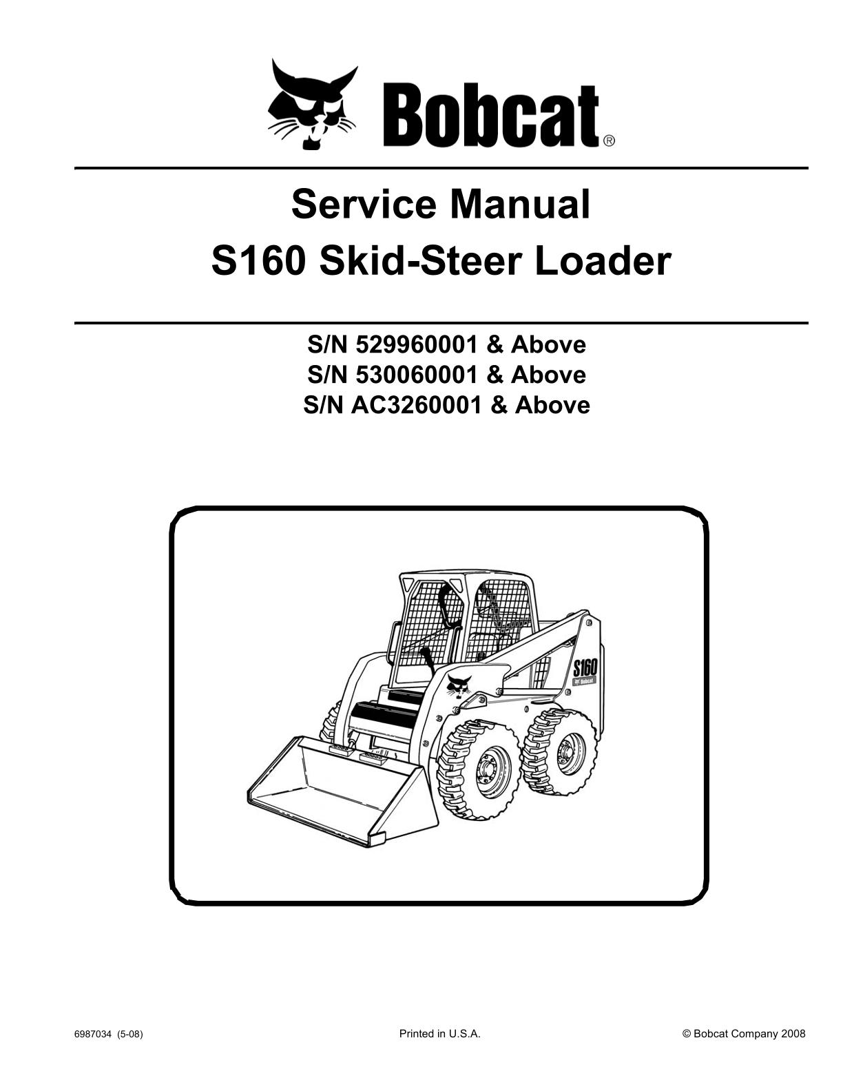 Bobcat S160 Skid Steer Loader Service Repair Manual