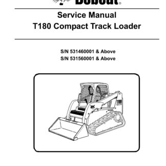 Bobcat T180 Compact Track Loader Service Repair Manual