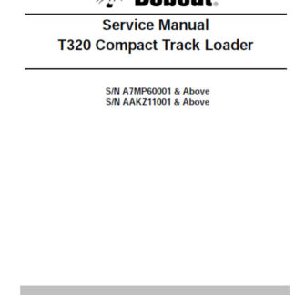 Bobcat T320 Compact Track Loader Service Repair Manual