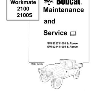 Bobcat 2100 2100S Workmate Utility Vehicle Service Repair Manual