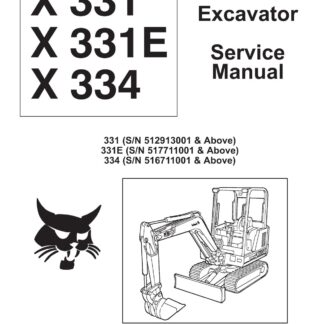 Bobcat 331, 331E, 334 Compact Excavator Service Repair Manual