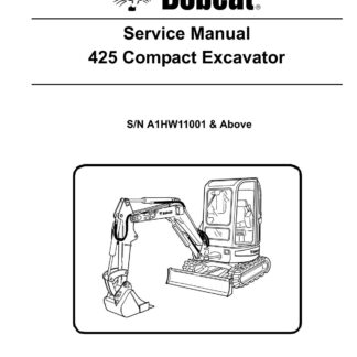Bobcat 425 Compact Excavator Service Repair Manual