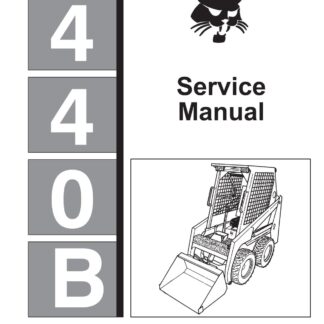 Bobcat Farmboy 440B Skid Steer Loader Service Repair Manual