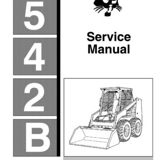 Bobcat 542B Skid Steer Loader Service Repair Manual