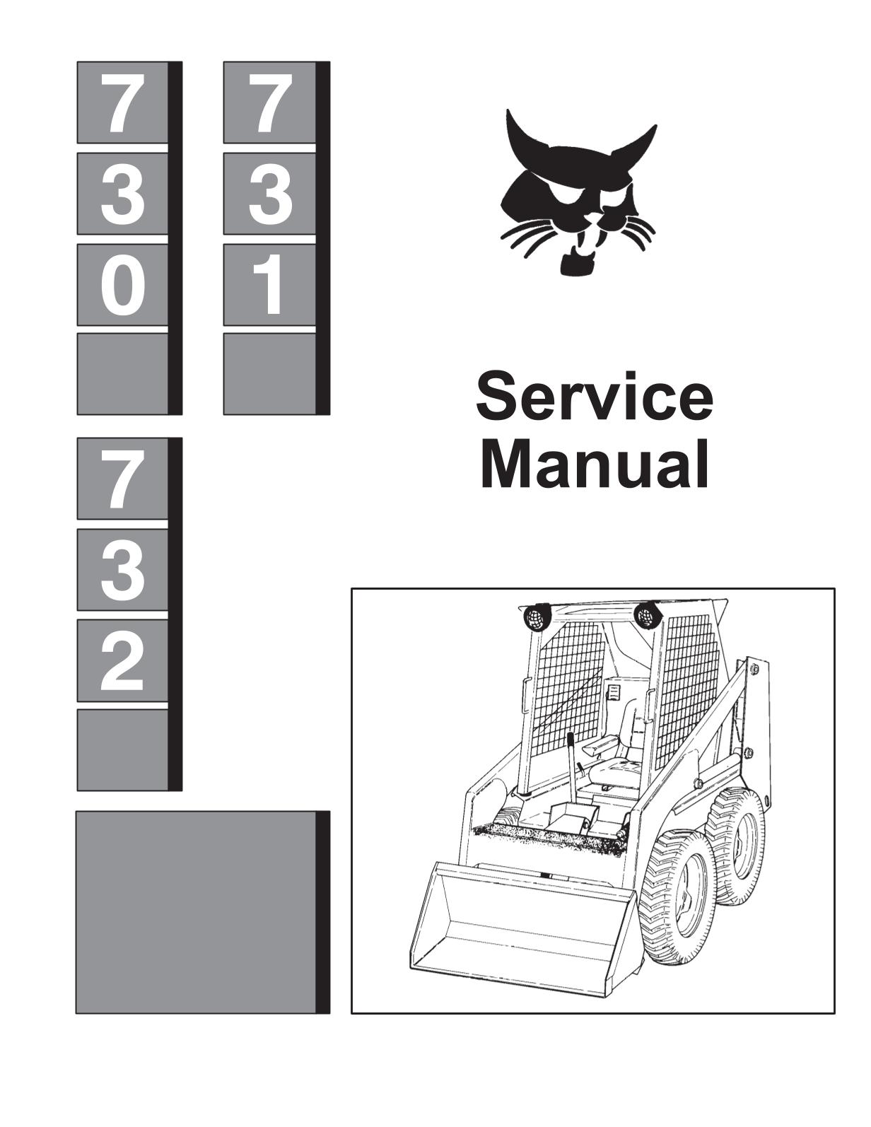 Bobcat 730, 731, 732 Skid Steer Loader Service Repair Manual