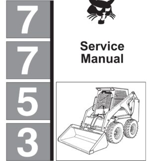 Bobcat 7753 Skid Steer Loader Service Repair Manual