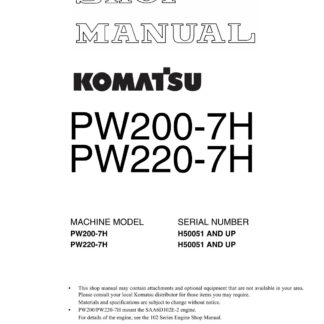 Komatsu PW200-7H PW220-7H Hydraulic Excavator Service Repair Manual