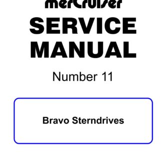 Mercruiser #11 Bravo Sterndrives Service Repair Manual