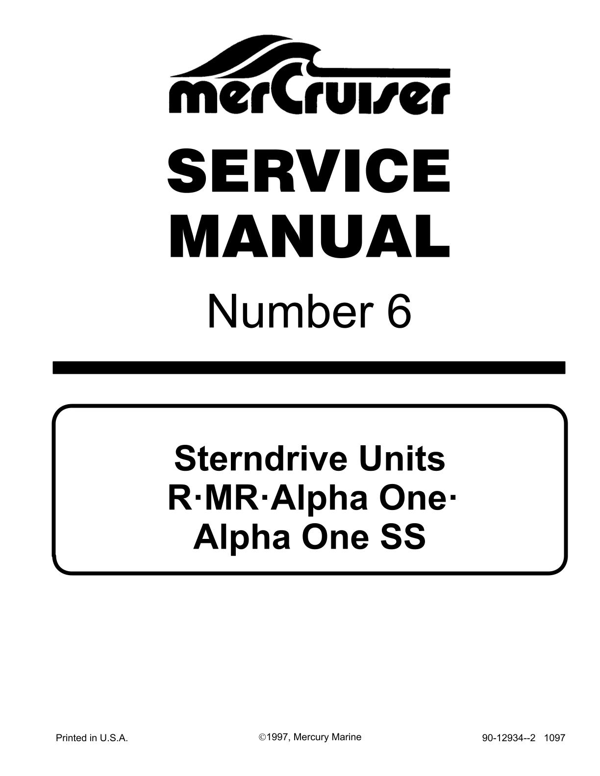 Mercury Mercruiser Sterndrive Units R•MR•Alpha One•Alpha One SS Service Repair Manual