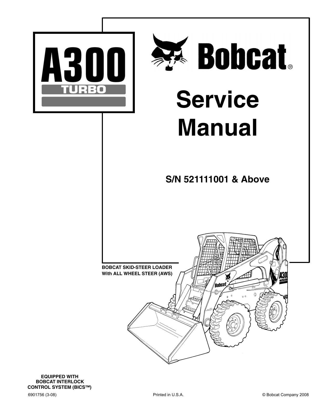 Bobcat A300 All Wheel Steer Loader Service Repair Manual