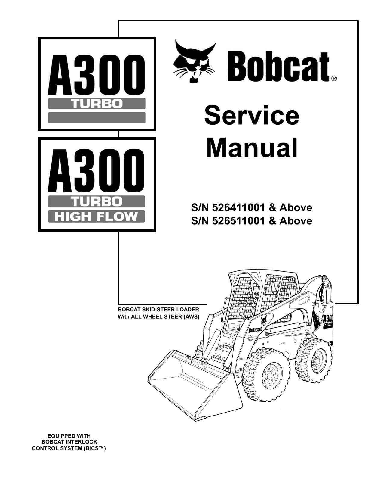 Bobcat A300 All Wheel Steer Loader Service Repair Manual