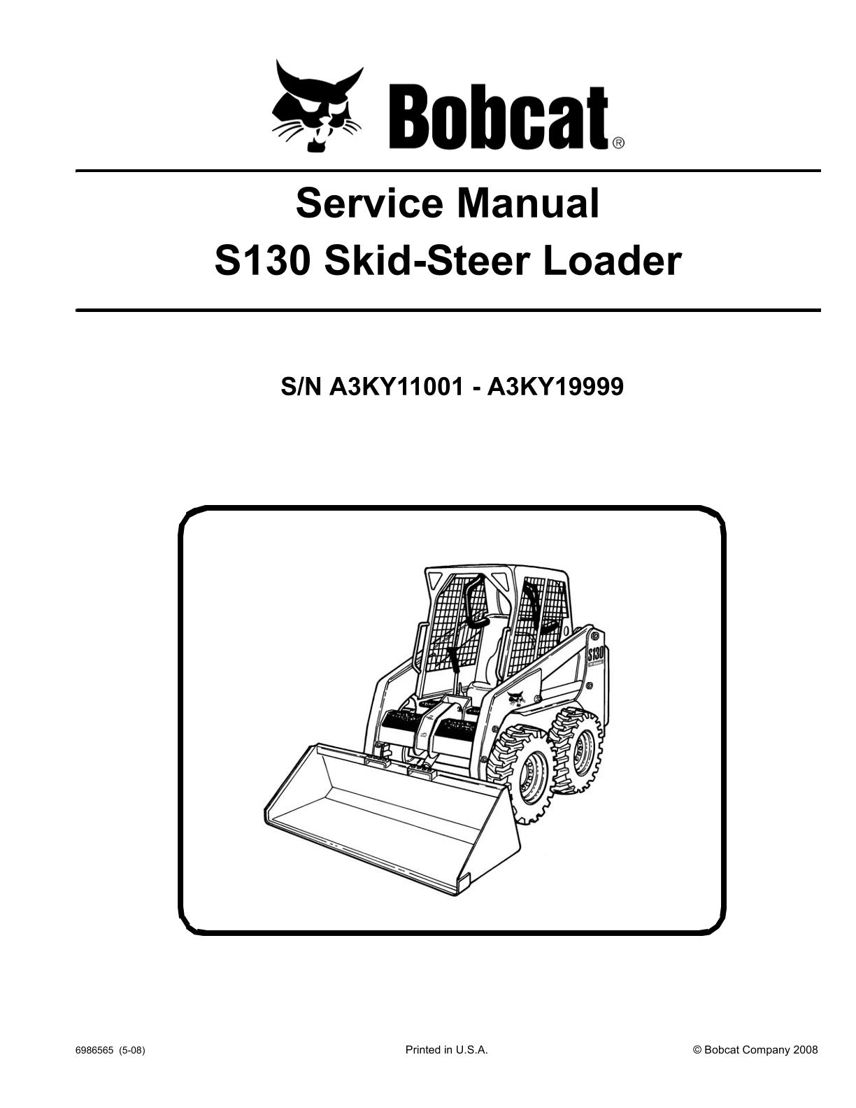 Bobcat S130 Skid Steer Loader Service Repair Manual