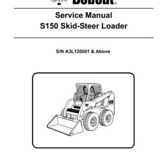 Bobcat S150 Skid Steer Loader Service Repair Manual
