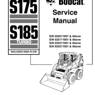 Bobcat S175, S185 Skid Steer Loader Service Repair Manual