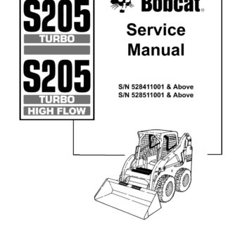 Bobcat S205 Skid Steer Loader Service Repair Manual