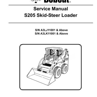 Bobcat S205 Skid Steer Loader Service Repair Manual