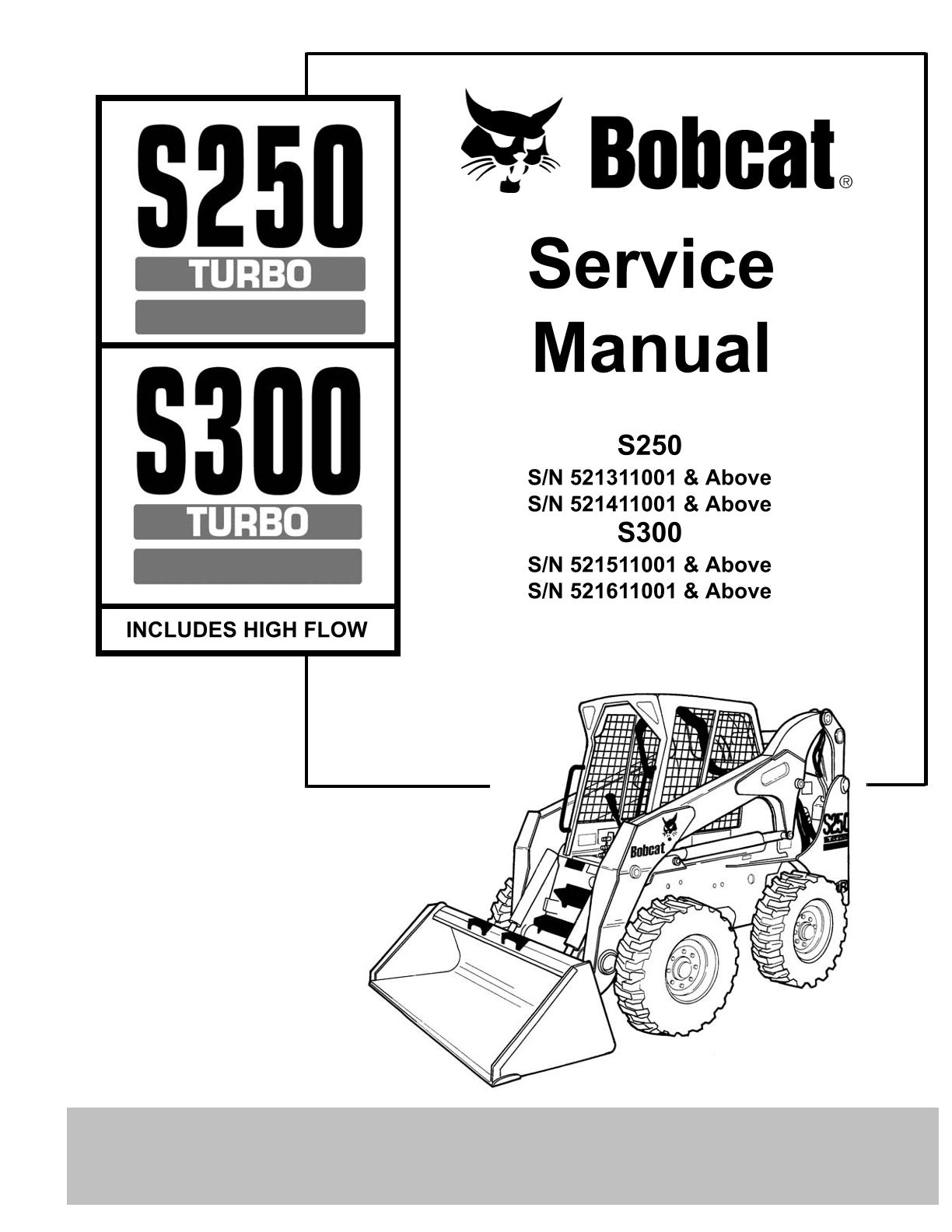 Bobcat S250, S300 Skid Steer Loader Service Repair Manual