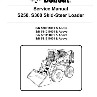 Bobcat S250, S300 Skid Steer Loader Service Repair Manual
