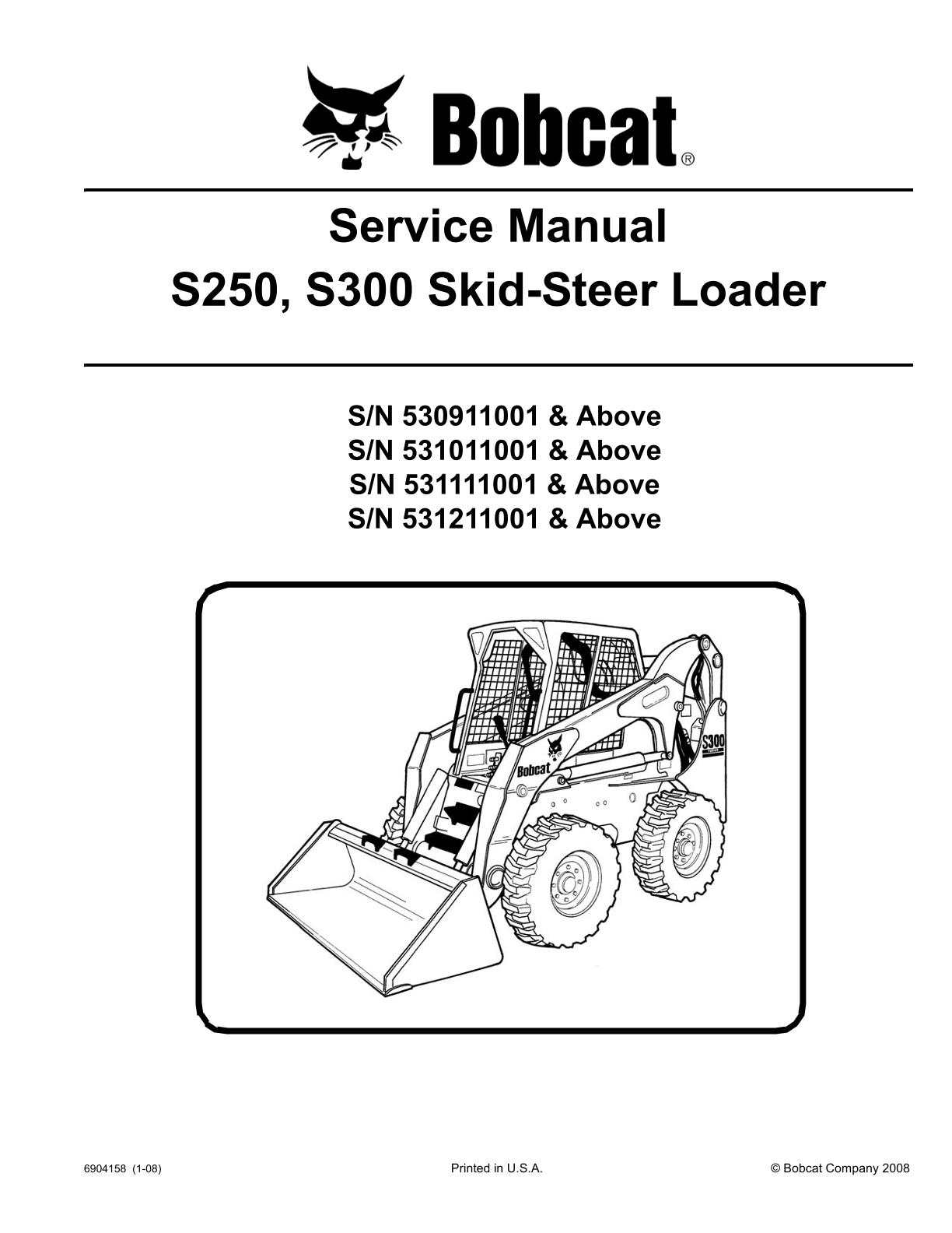 Bobcat S250, S300 Skid Steer Loader Service Repair Manual